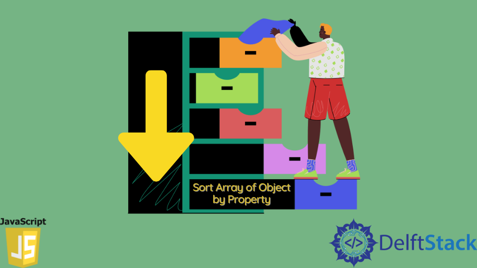 sort-array-of-object-by-property-in-javascript-delft-stack